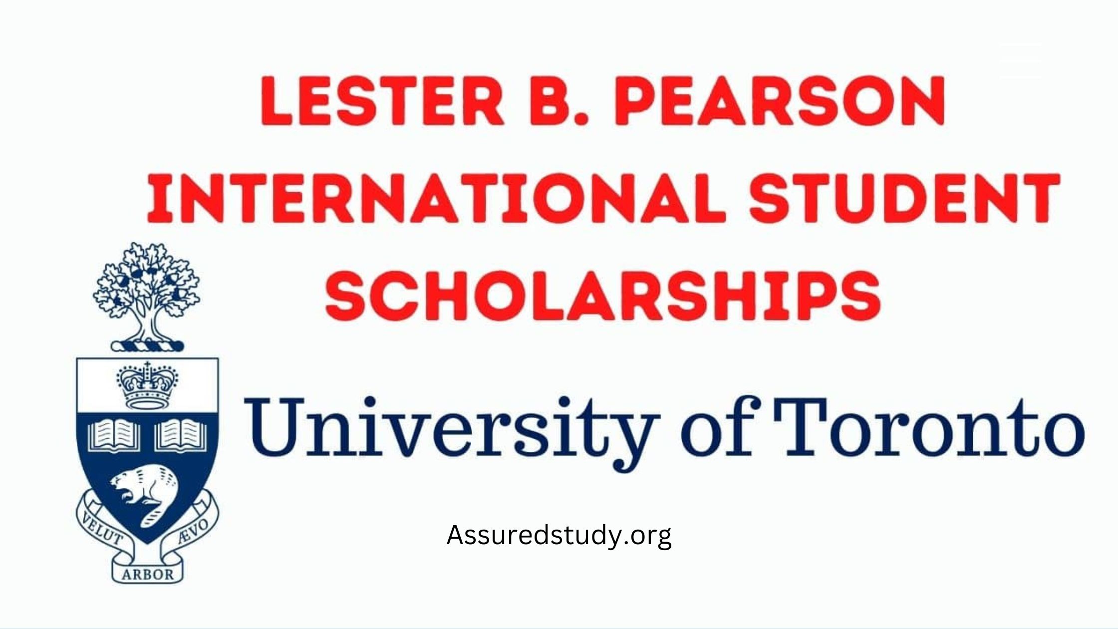 University Of Toronto Lester B. Pearson Scholarship 2023/2024